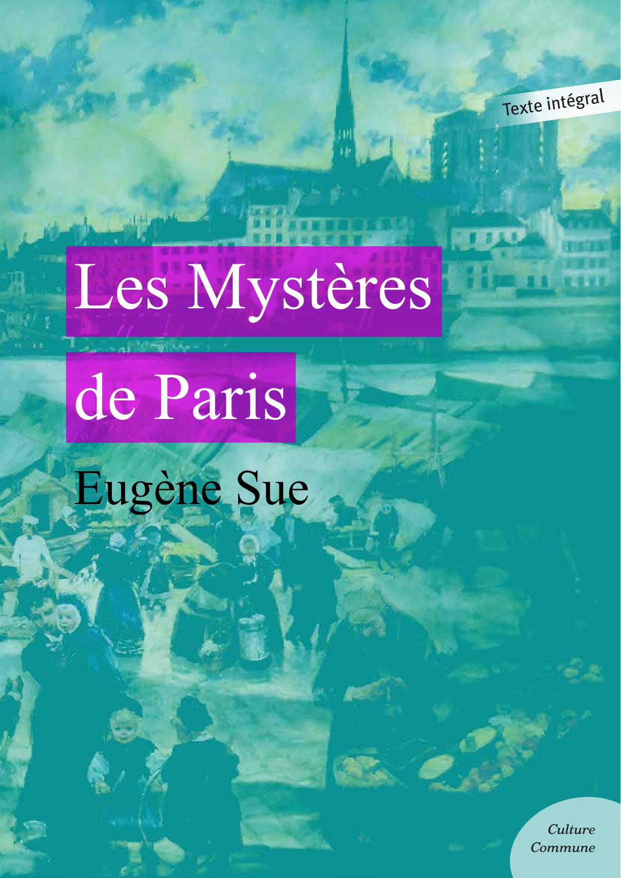 Couverture ebook de Les Mystères de Paris, de Eugène Sue
