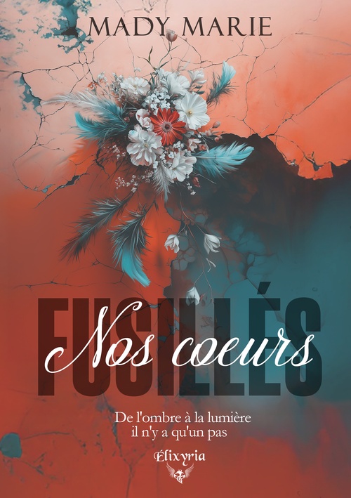 Couverture ebook de Nos coeurs fusillés, de Mady Marie