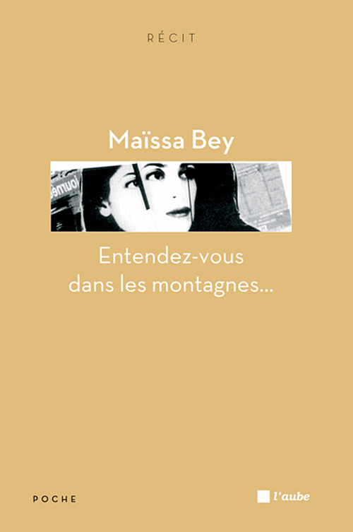 ebook cover of Entendez-vous dans les montagnes..., by Maïssa Bey