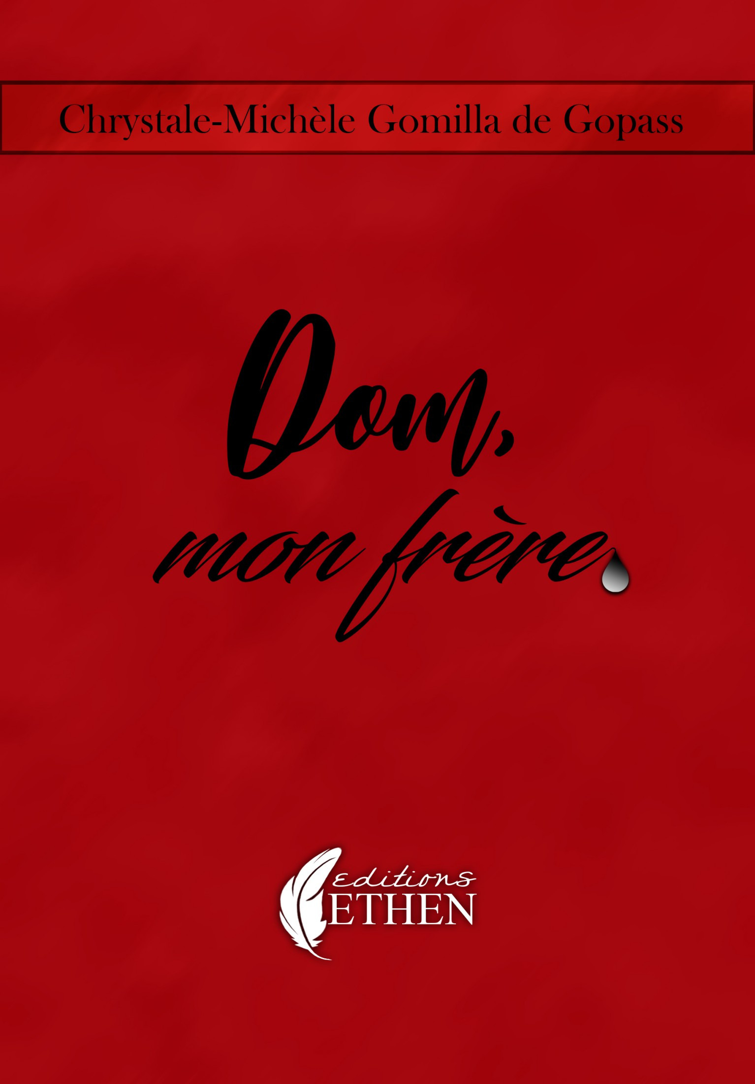 ebook cover of Dom, mon frère, by Chrystale-Michele Gomilla De Gopass