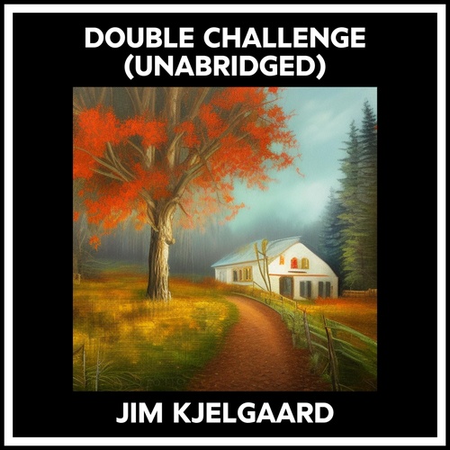 Couverture audiobook de Double Challenge (Unabridged), de Jim Kjelgaard