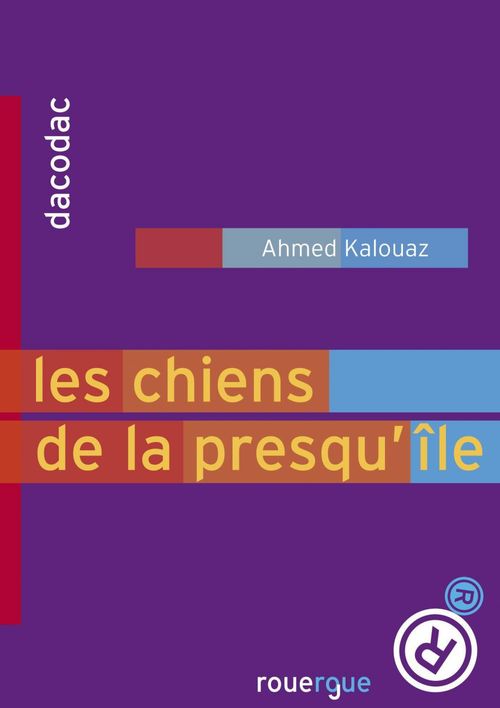 ebook cover of Les chiens de la presqu'île, by Ahmed Kalouaz