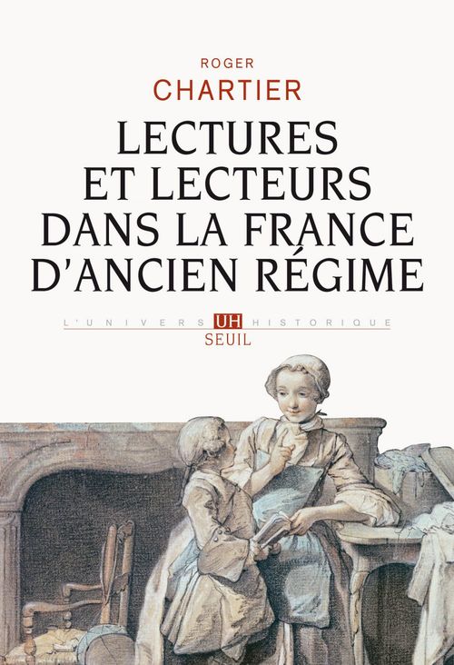 Couverture ebook de Lectures et lecteurs dans la France d'Ancien Régime, de Roger Chartier