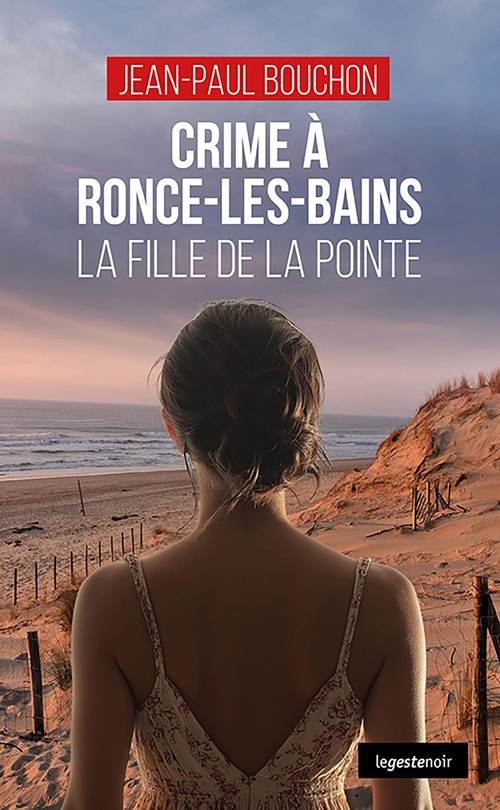 Couverture ebook de Crime à Ronce-les-Bains, de Jean-Paul Bouchon