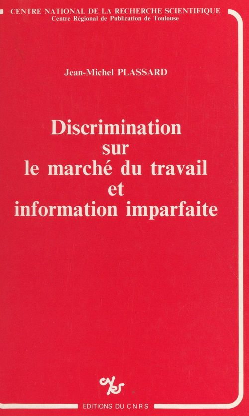 Couverture ebook de Discrimination sur le marché du travail et information imparfaite, de Collectif