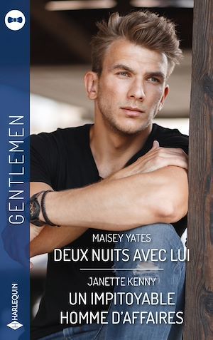 ebook cover of Deux nuits avec lui - Un impitoyable homme d'affaires, by Janette Kenny, Maisey Yates