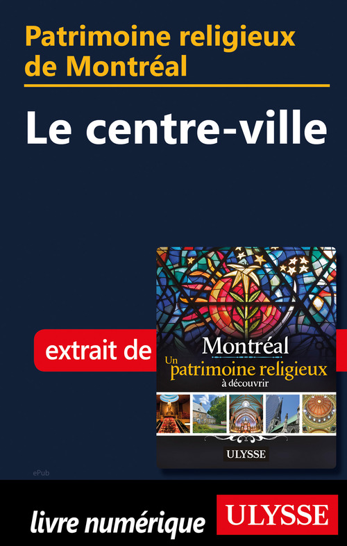 ebook cover of Patrimoine religieux de Montréal - Le centre-ville, by Siham Jamaa