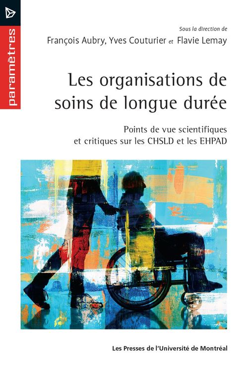Couverture ebook de Les organisations de soins de longue durée, de Collectif