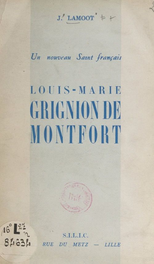 ebook cover of Un nouveau Saint français : Louis-Marie Grignion de Montfort, by Jules Lamoot