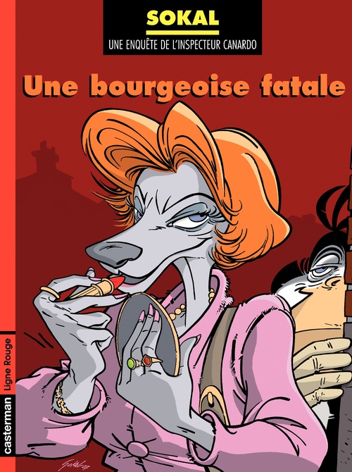 ebook cover of Canardo (Tome 17)  - Une Bourgeoise fatale, by Benoît Sokal