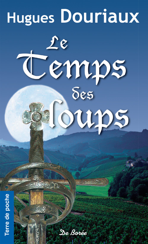 Couverture ebook de Le Temps des loups, de Hugues Douriaux