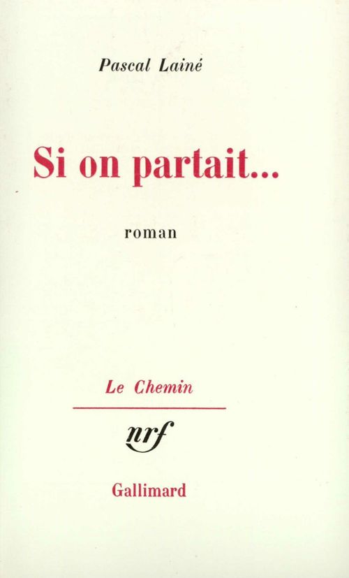 Couverture ebook de Si on partait..., de Pascal Lainé