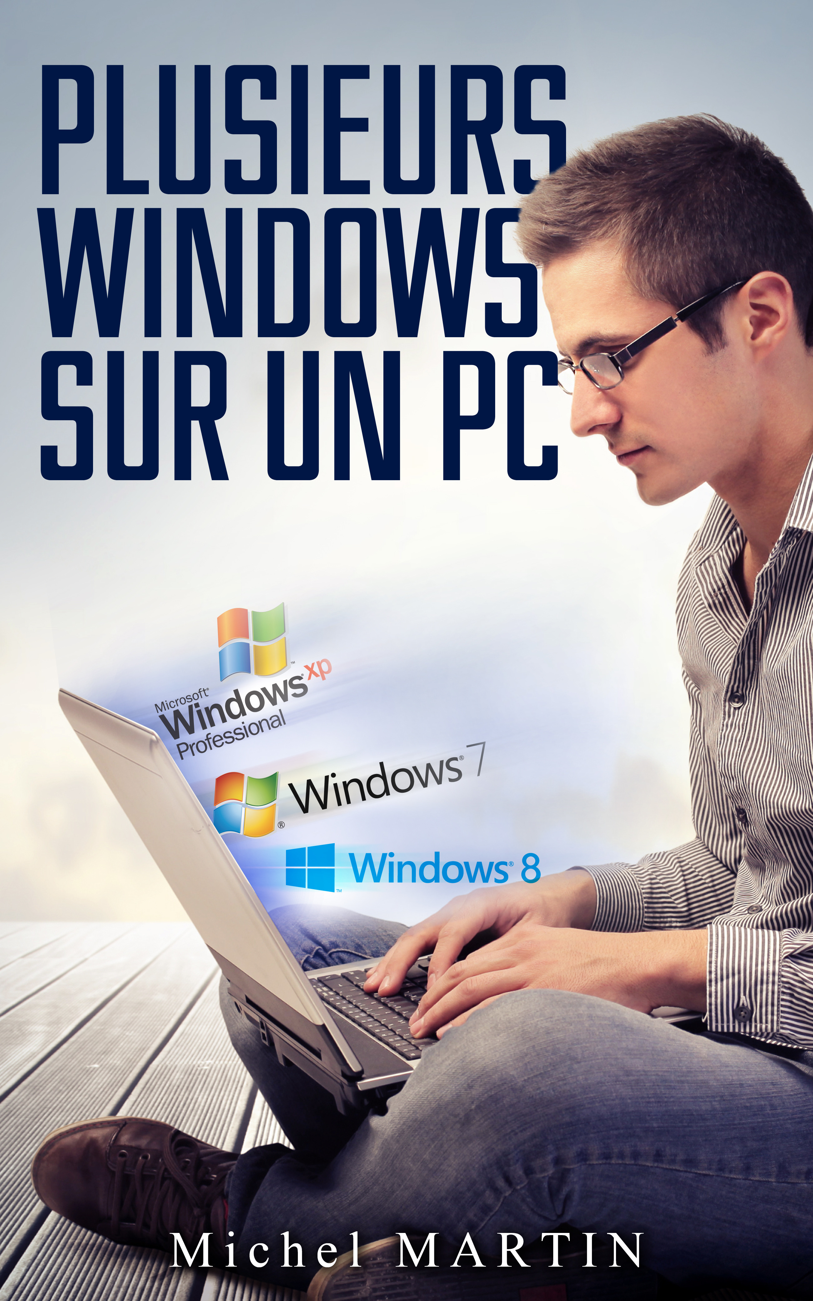 Couverture ebook de Plusieurs Windows sur un PC, de Mediaforma Michel Martin