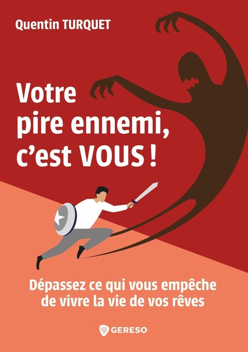 Couverture ebook de Votre pire ennemi, c'est vous !, de Quentin TURQUET