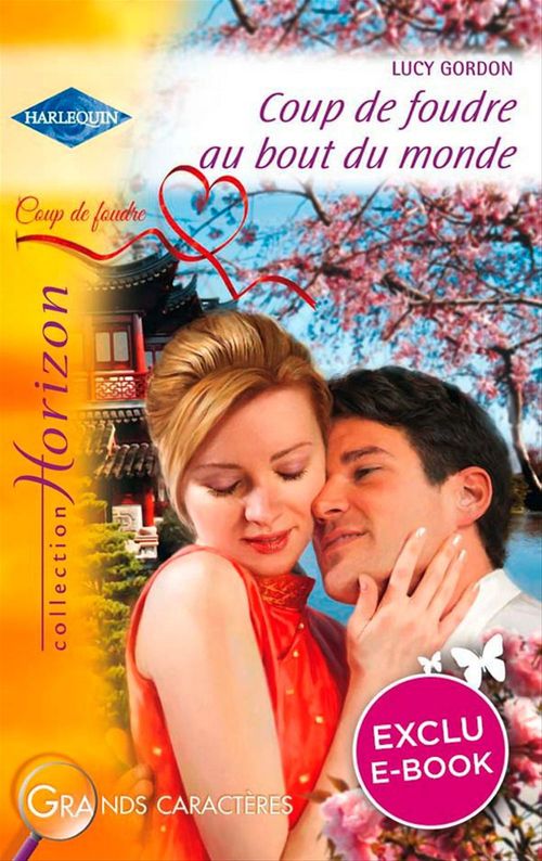 Couverture ebook de Coup de foudre au bout du monde (Harlequin Horizon), de Lucy Gordon