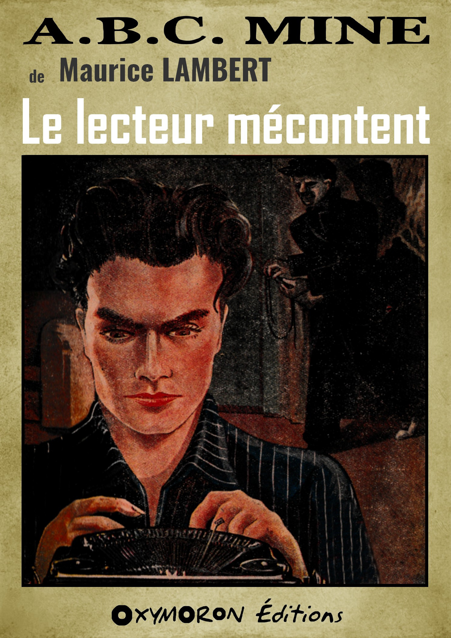 ebook cover of Le lecteur mécontent, by Maurice Lambert