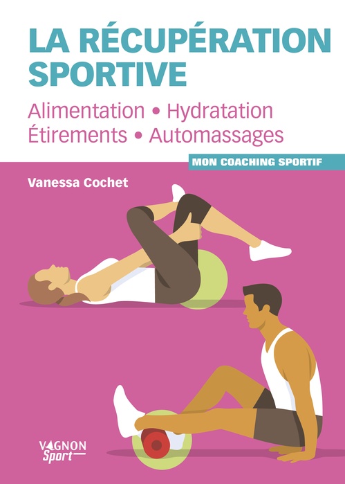 Couverture ebook de La récupération sportive, de Vanessa Cochet