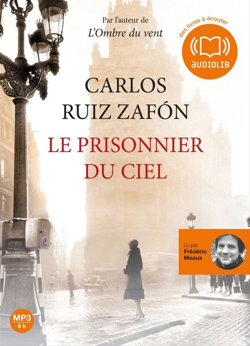 audiobook cover of Le prisonnier du Ciel, by Carlos Ruiz Zafón