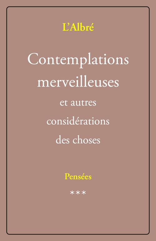 ebook cover of Contemplations merveilleuses et autres considérations des choses, by L'albré