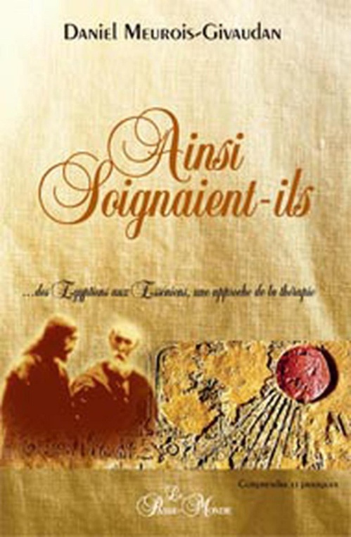 ebook cover of Ainsi soignaient-ils, by Meurois-Givaudan D.