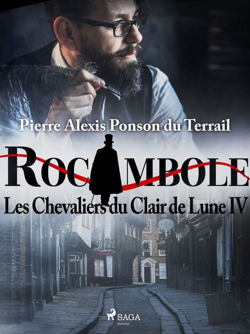 Couverture ebook de Les Chevaliers du Clair de Lune IV, de Pierre Ponson Du Terrail