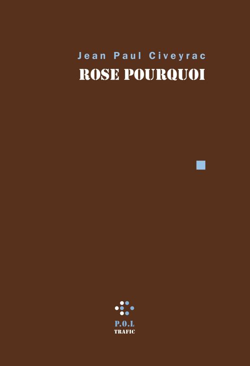 ebook cover of Rose pourquoi, by Jean-paul Civeyrac