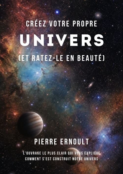 Couverture ebook de Créez votre propre univers, de Pierre Ernoult