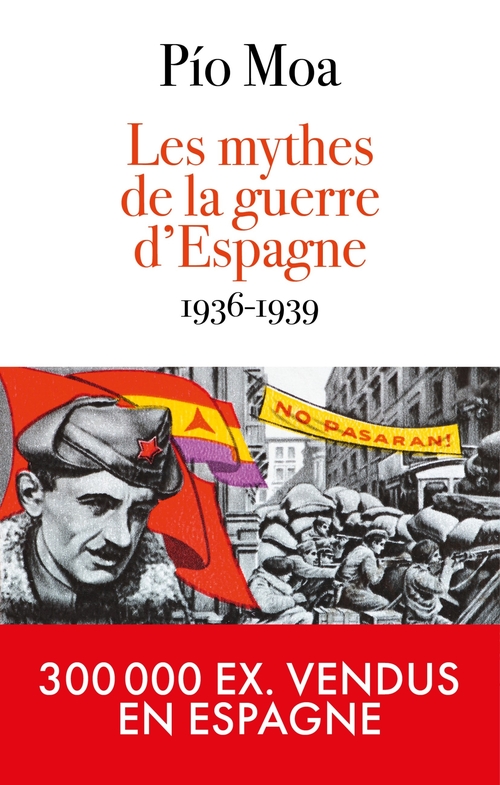 Couverture ebook de Les mythes de la guerre d'Espagne, de Pio Moa