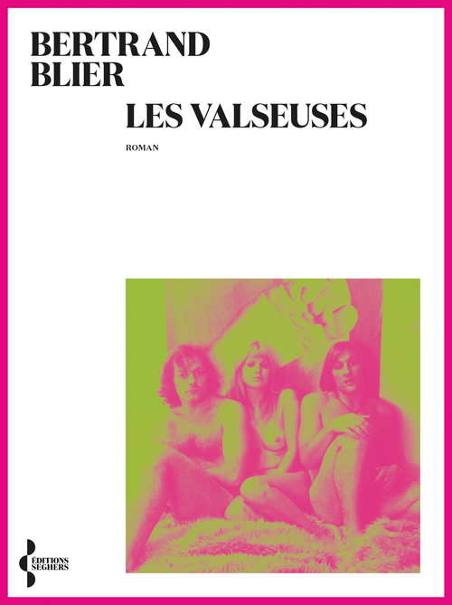Couverture ebook de Les Valseuses, de Bertrand Blier