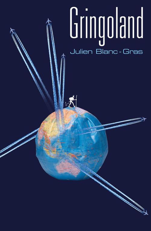 Couverture ebook de Gringoland, de Julien Blanc-Gras