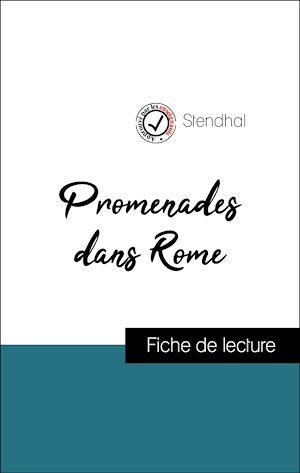 Couverture ebook de Analyse de l'oeuvre : Promenades dans Rome (résumé et fiche de lecture plébiscités par les enseignants sur fichedelecture.fr), de Stendhal