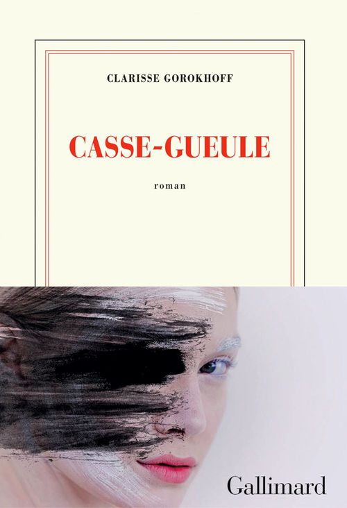 Couverture ebook de Casse-gueule, de Clarisse Gorokhoff