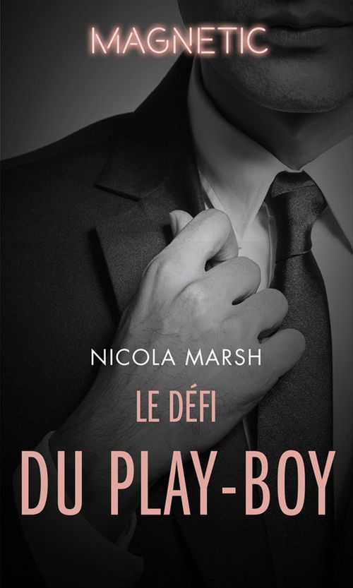 ebook cover of Le défi du play-boy, by Nicola Marsh