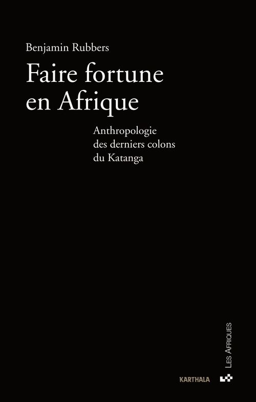 ebook cover of Faire fortune en Afrique, by Benjamin Rubbers