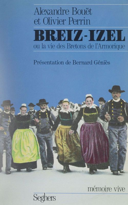 Couverture ebook de Breiz-Izel ou la Vie des Bretons de l'Armorique, de Alexandre Bouët, Olivier Perrin