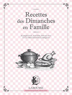 Couverture ebook de Recettes des Dimanches en Famille, de Collectif