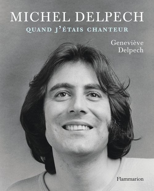 ebook cover of Michel Delpech, by Geneviève Delpech