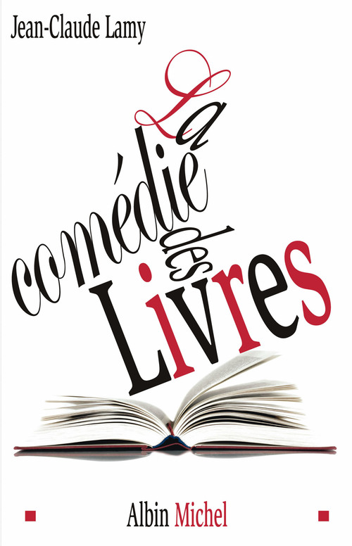 Couverture ebook de La Comédie des livres, de Jean-Claude Lamy