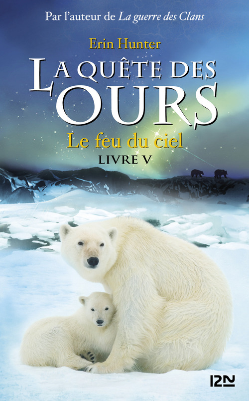 ebook cover of La quête des ours tome 5, by Erin Hunter