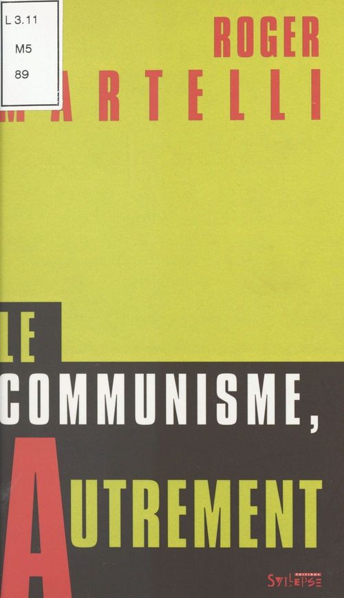 ebook cover of Le communisme, autrement, by Roger Martelli