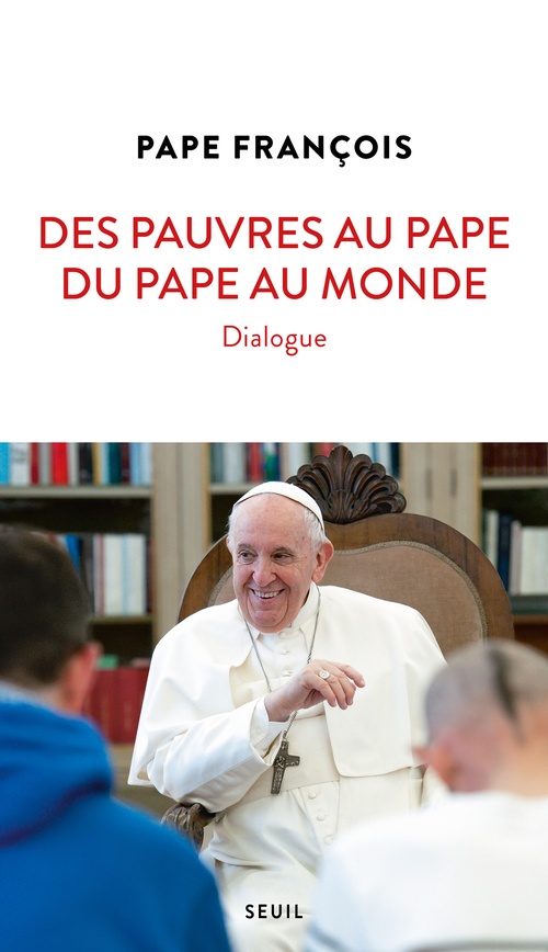 Couverture ebook de Des pauvres au pape, du pape au monde, de