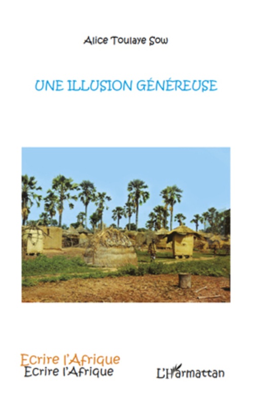 ebook cover of Une illusion généreuse, by Alice Sow toulaye