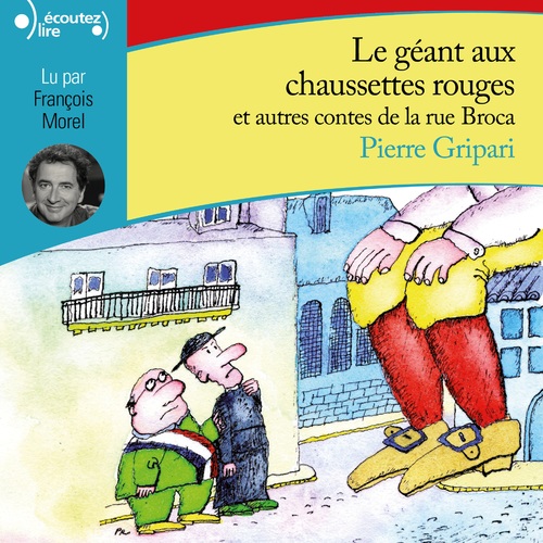 Couverture audiobook de Le géant aux chaussettes rouges et autres contes de la rue Broca, de Pierre Gripari
