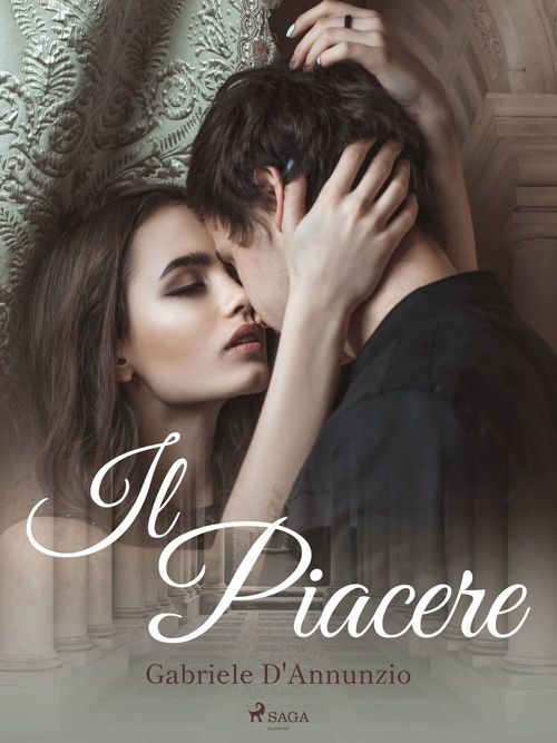 ebook cover of Il Piacere, by Gabriele D'Annunzio