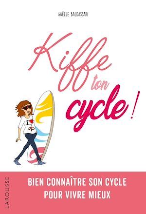 Couverture ebook de Kiffe ton cycle, de Gaëlle Baldassari