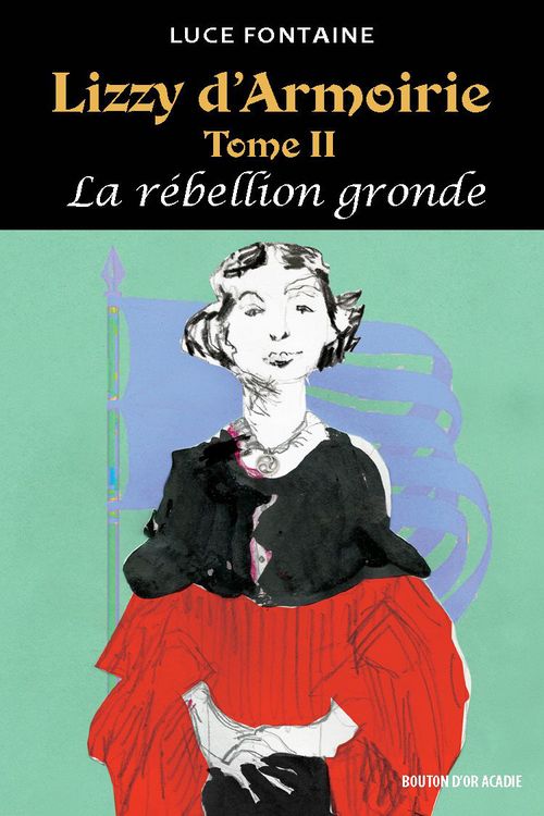 ebook cover of Lizzy d'Armoirie Tome II - La rébellion gronde, by Luce Fontaine