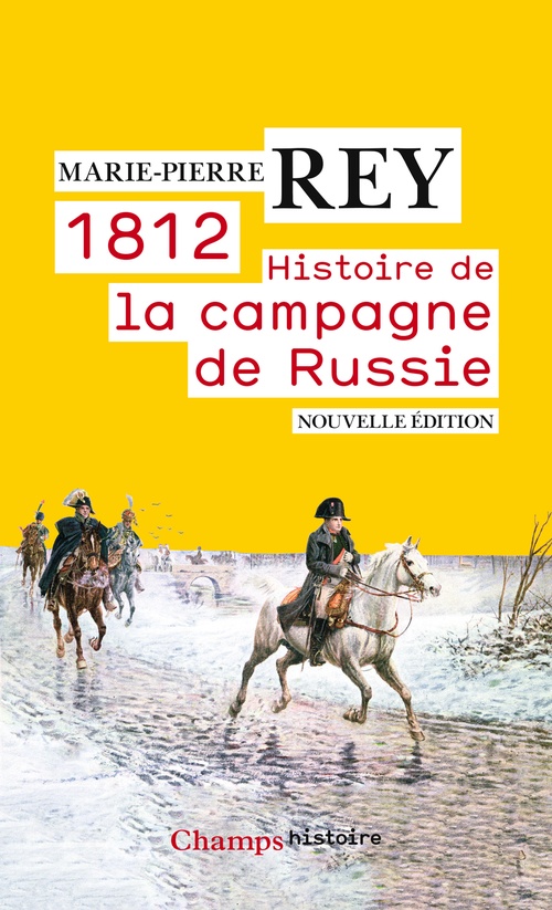 ebook cover of 1812. Histoire de la campagne de Russie, by Marie-Pierre Rey