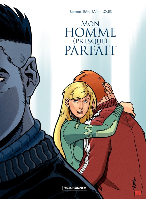 Couverture ebook de Mon Homme (Presque) Parfait, de Bernard Jeanjean, Stéphane Louis