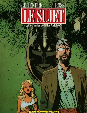 ebook cover of Les Errances de Julius Antoine - Tome 03, by Serge Le Tendre, Christian Rossi