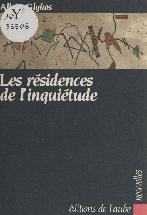 ebook cover of Les Résidences de l'inquiétude, by Allain Glykos